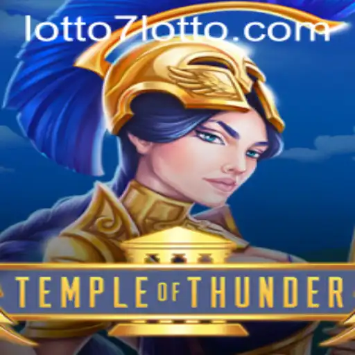 Temple of Thunder and Lotto7: A Thrilling Journey into the World of Gaming